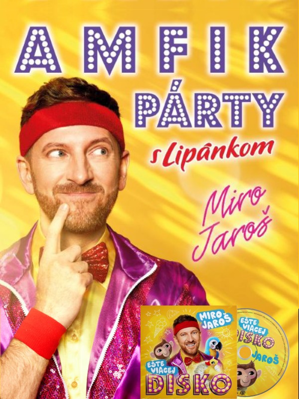 MIRO JAROŠ - AMFIK PÁRTY s Lipánkom